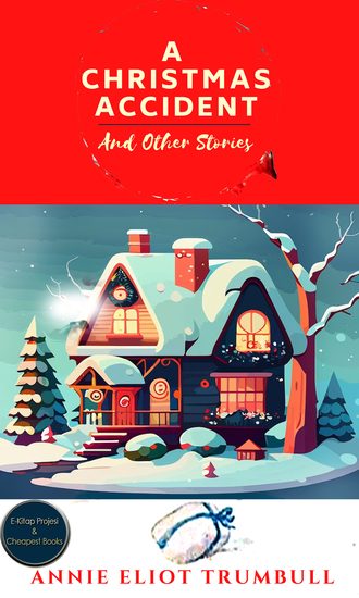 A Christmas Accident and Other Stories - cover