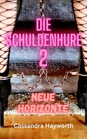 Die Schuldenhure 2 - Neue Horizonte - cover