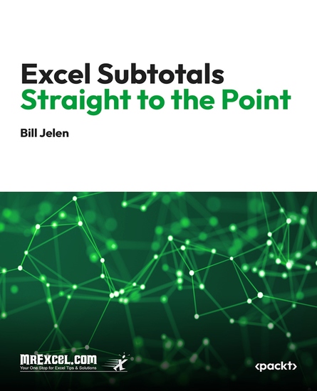 Excel Subtotals Straight to the Point - Mastering Data Organization and Analysis with Excel Subtotals - cover
