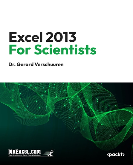 Excel 2013 for Scientists - Master advanced Excel techniques and data analysis tailored for scientific research and workflows - cover