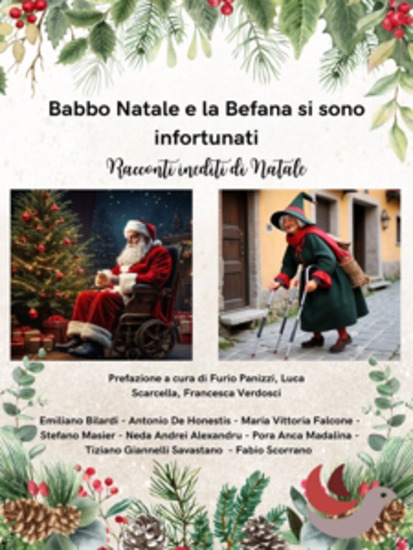 Babbo Natale e la Befana si sono infortunati - Racconti inediti di Natale - cover