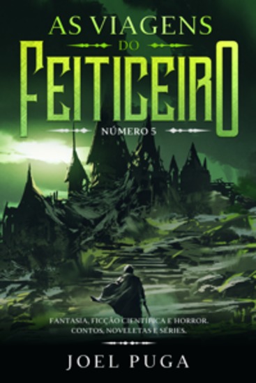 As Viagens do Feiticeiro número 5 - Fantasia Ficção Científica e Horror Contos Noveletas e Séries - cover