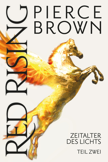 Red Rising: Zeitalter des Lichts Teil 2 - Teil 2 (Red-Rising-Reihe Band 62) - cover