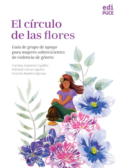 El círculo de las flores Guía de grupo de apoyo para mujeres sobrevivientes de violencia de género - cover