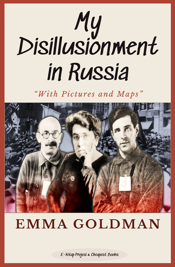 My Disillusionment in Russia - "With Pictures and Maps" - cover
