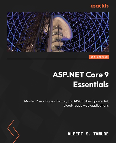 ASPNET Core 9 Essentials - Master Razor Pages Blazor and MVC to build powerful cloud-ready web applications - cover