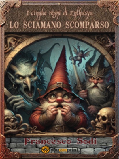 I cinque regni di Enthasya - Lo sciamano scomparso - cover