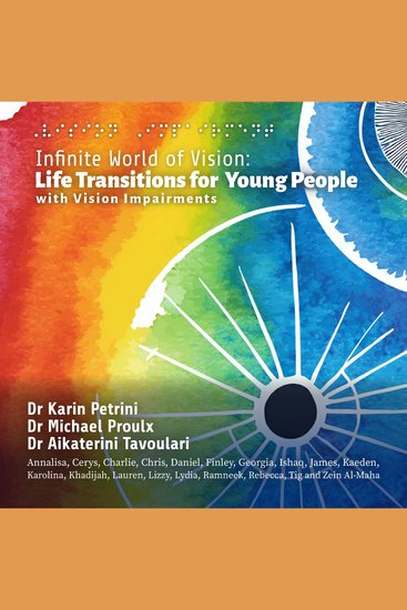 Infinite World of Vision: Life Transitions for Young People with Vision Impairments - cover