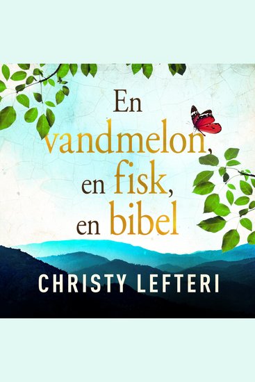 En vandmelon en fisk en bibel - cover