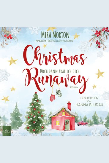 Christmas Runaway - Doch dann traf ich dich - Ein romantischer Weihnachtsroman - cover