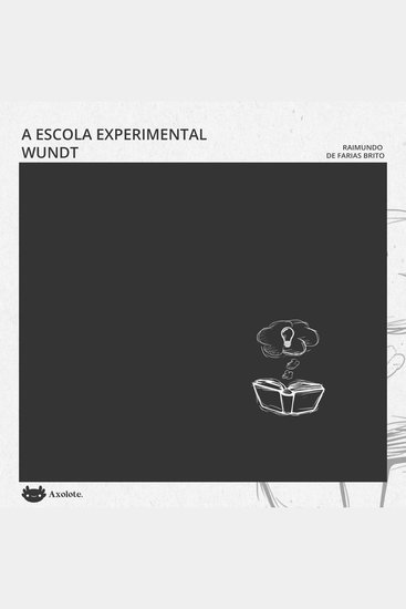 A escola experimental Wundt - cover