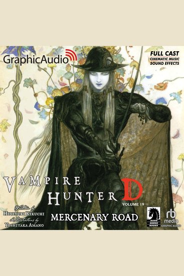 Mercenary Road [Dramatized Adaptation] - Vampire Hunter D Volume 19 - cover