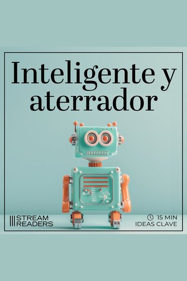 Inteligente y aterrador - Resumen y Análisis - cover
