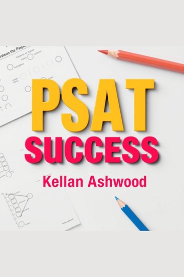 PSAT Success: Strategies for Easy Mastery - "Achieve PSAT excellence! Discover powerful audio lessons that make mastering the test a breeze" - cover