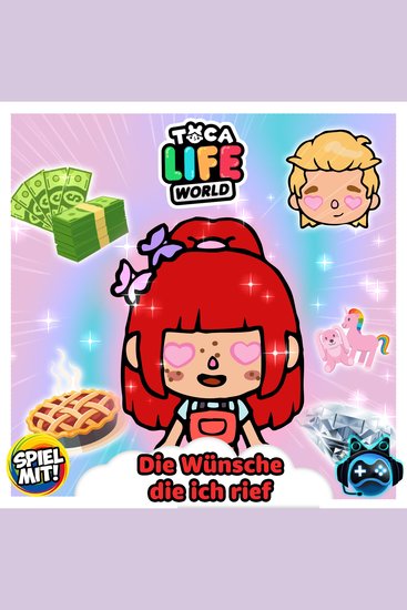 Die Wünsche die ich rief - Toca Boca Story - cover