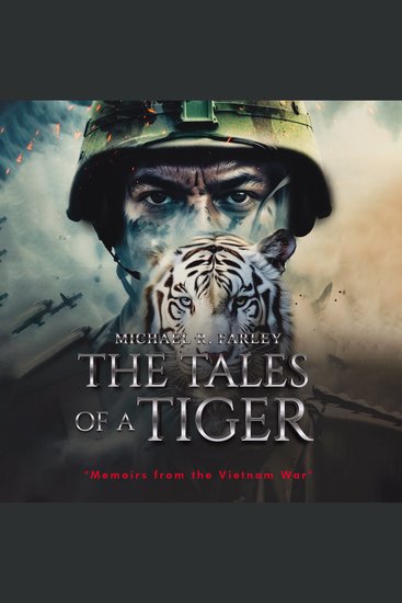 The Tales of a Tiger - Memoirs from the Vietnam War - cover