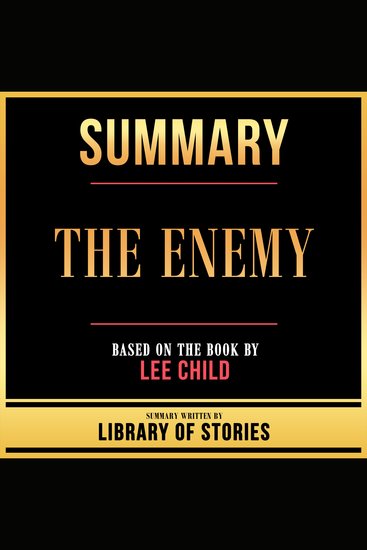 Summary - The Enemy - Based On The Book By Lee Child - cover