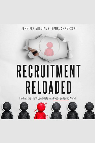 Recruitment Reloaded - Finding the Right Candidate in a Post-Pandemic World - cover