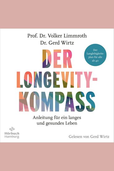 Der Longevity-Kompass - Anleitung für ein langes und gesundes Leben - cover