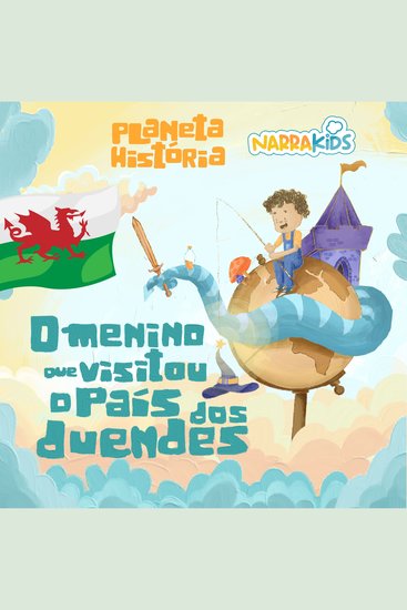 O Menino que Visitou o País dos Duendes - Histórias para Crianças - Planeta História - Volume 1 - cover