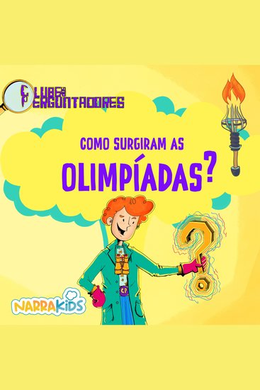 Como Surgiram as Olimpíadas? - Curiosidades para Crianças - Clube dos Perguntadores - Volume 1 - cover