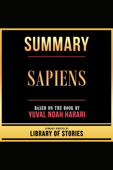 Summary - Sapiens - Based On The Book By Yuval Noah Harari - cover