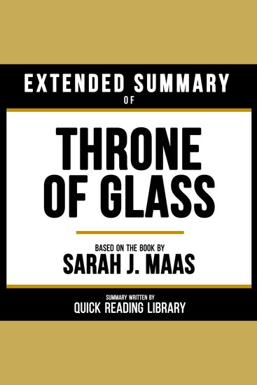 Extended Summary - Throne Of Glass - Based On The Book By Sarah J Maas - cover