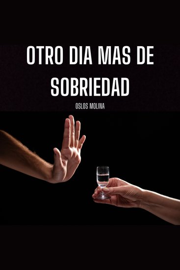 Otro Dia Mas De Sobriedad - Experiencias AA - cover