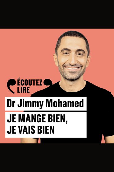 Je mange bien je vais bien - Suivi d'un entretien inédit avec l'auteur - Suivi d'un entretien inédit avec l'auteur - cover