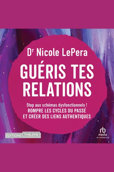 Guéris tes relations - cover