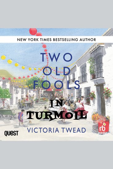 Two Old Fools in Turmoil - Old Fools Book 5 - cover
