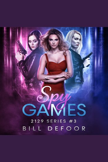 Spy Games - Espionage Cyber Dome & Romance - cover