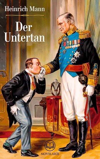 Heinrich Mann: Der Untertan (Novelaris Klassik) - cover