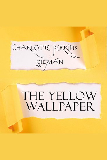 The Yellow Wallpaper - cover
