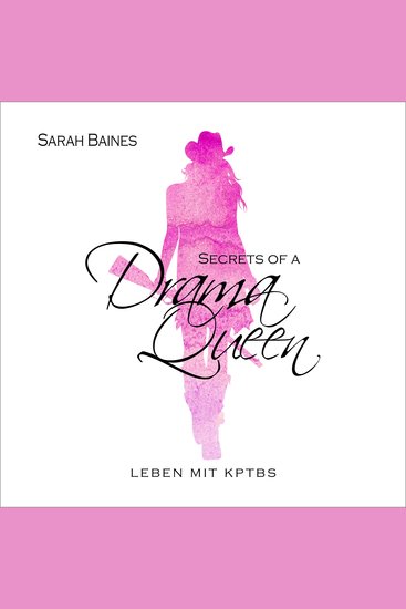 Secrets of a Drama Queen - Leben mit kPTBS - cover