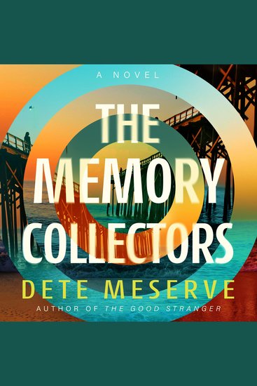 The Memory Collectors - A Novel - cover
