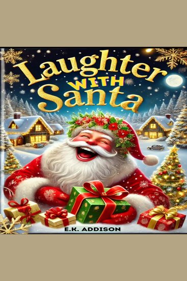 Laughter With Santa - Laughter With Santa: A Collection of Hilarious Christmas Adventures - cover