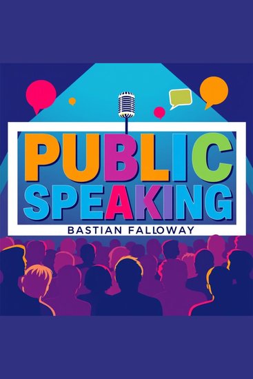Public Speaking: Secrets to Captivating Audiences - "Elevate your public speaking! Unlock dynamic audio lessons that captivate audiences and boost your performance!" - cover