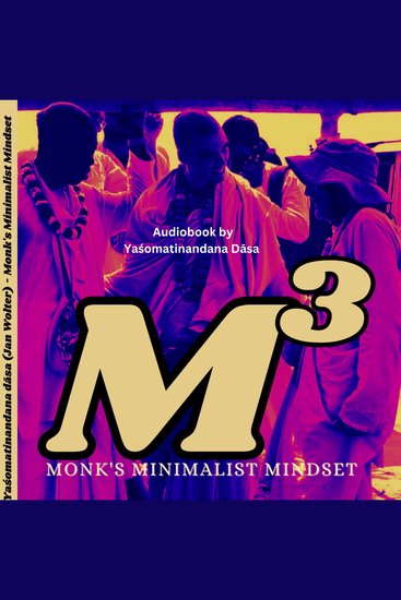Monk's Minimalist Mindset - Kṛṣṇa Consciousness - cover