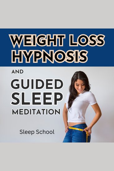 Weight Loss Hypnosis and Guided Sleep Meditation - cover