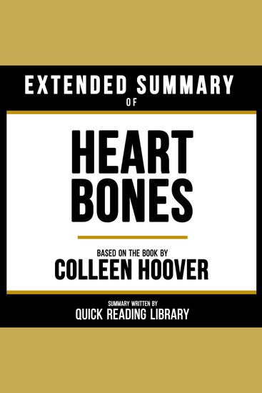 Extended Summary - Heart Bones - Based On The Book By Colleen Hoover - cover