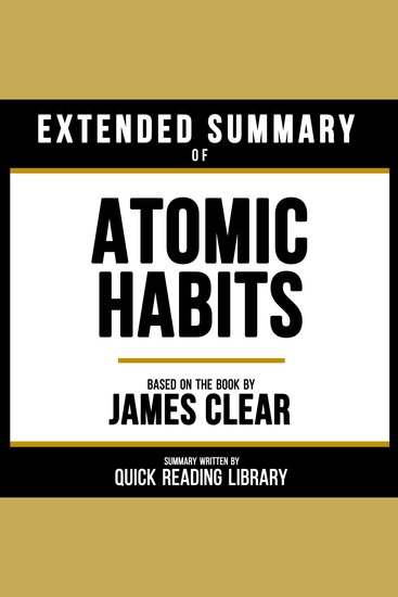 Extended Summary - Atomic Habits - Based On The Book By James Clear - cover