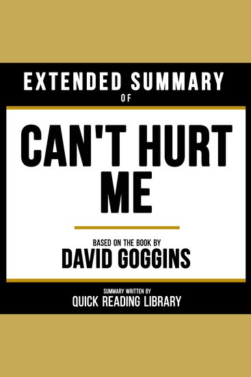 Extended Summary - Can't Hurt Me - Based On The Book By David Goggins - cover