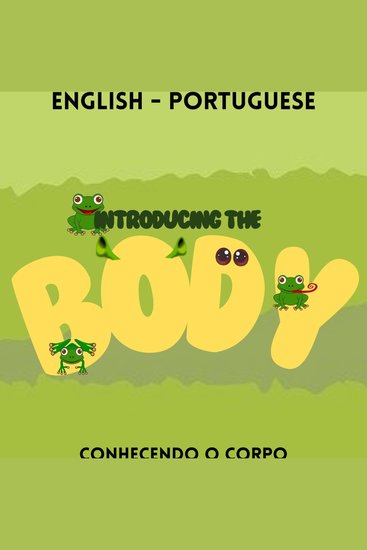 Introducing the Body - Conhecendo o corpo - cover