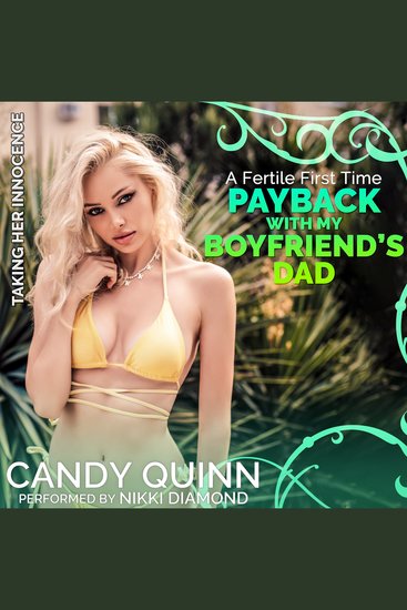 Payback with My Boyfriend's Dad - Forbidden Fertile Age Gap - cover