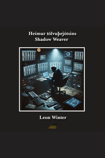 Heimur tölvuþrjótsins Shadow Weaver - cover