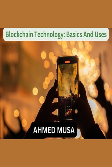 Blockchain Technology: Basics And Uses - cover