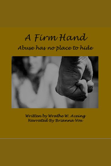 A Firm Hand - Abuse has no place to hide - cover