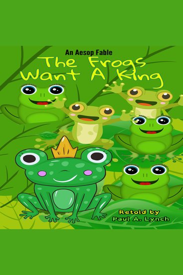 The Frogs Want a King - cover