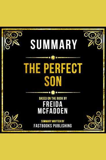 Summary - The Perfect Son - Based On The Book By Freida Mcfadden - cover